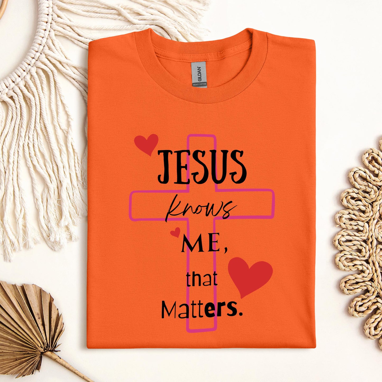 Jesus Knows Me That Matters