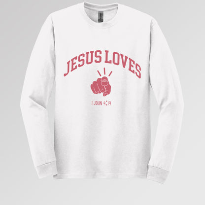 Jesus Loves 1 John 4.19
