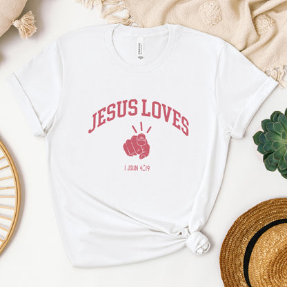 Jesus Loves 1 John 4.19