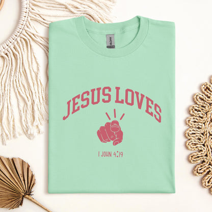 Jesus Loves 1 John 4.19