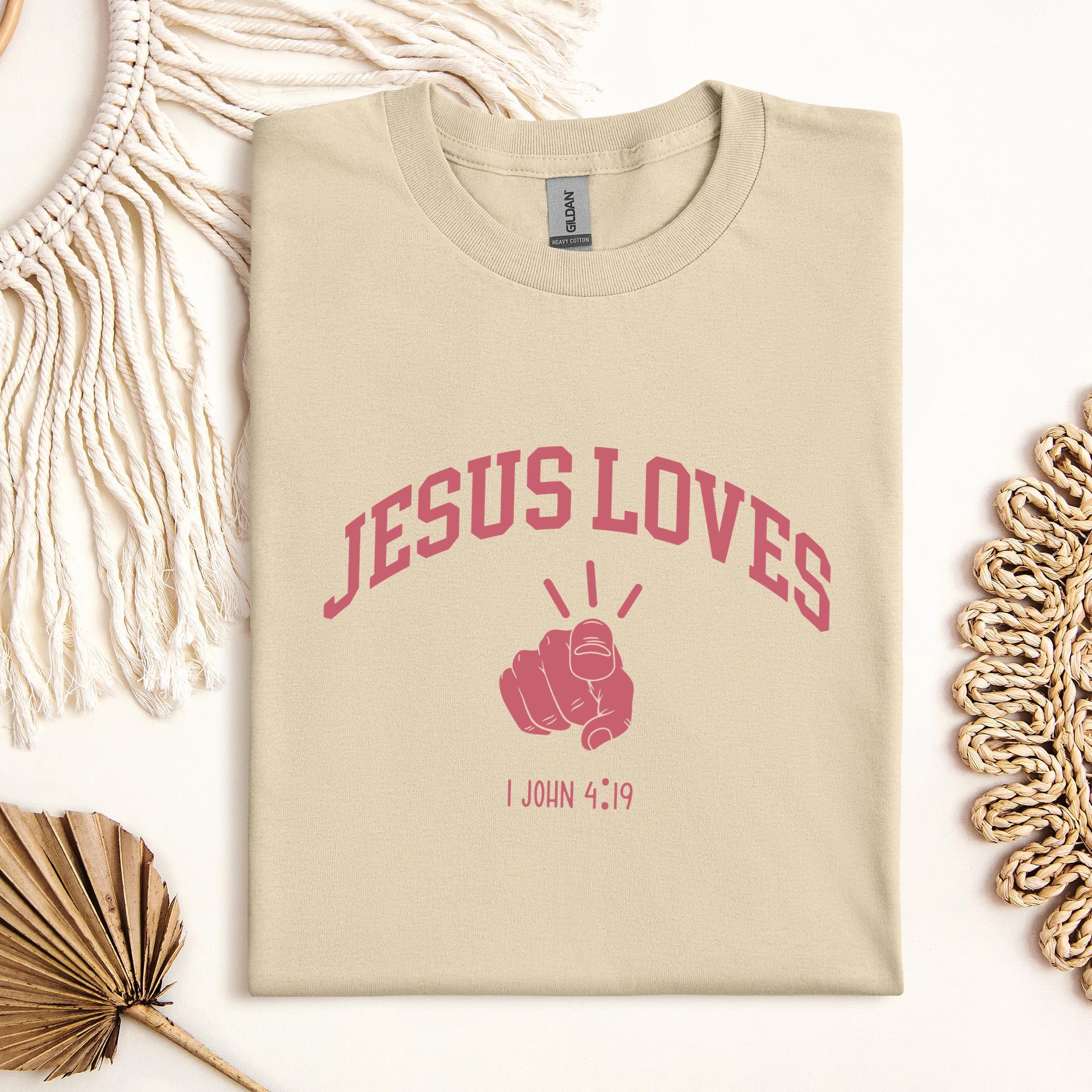 Jesus Loves 1 John 4.19