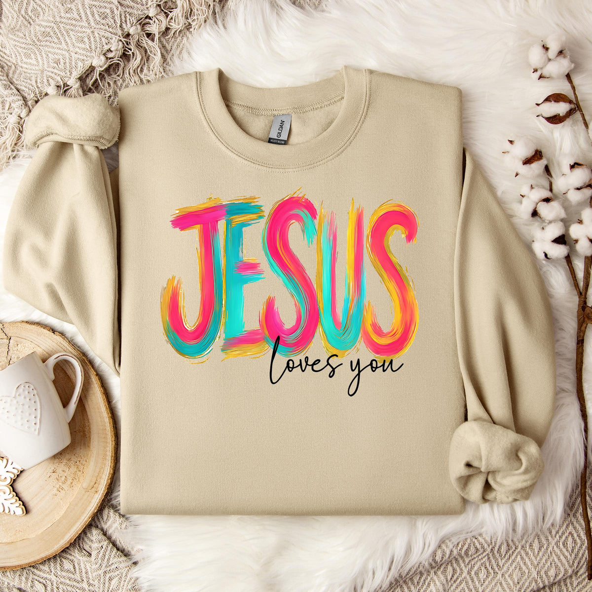 Jesus Loves You 03 Sweatshirt