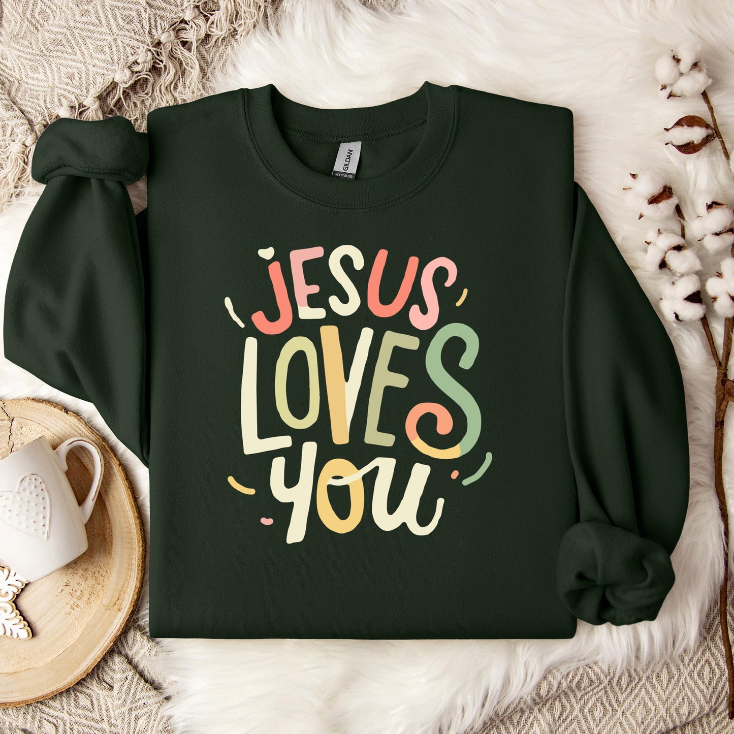 Jesus Loves You 04 Sweatshirt
