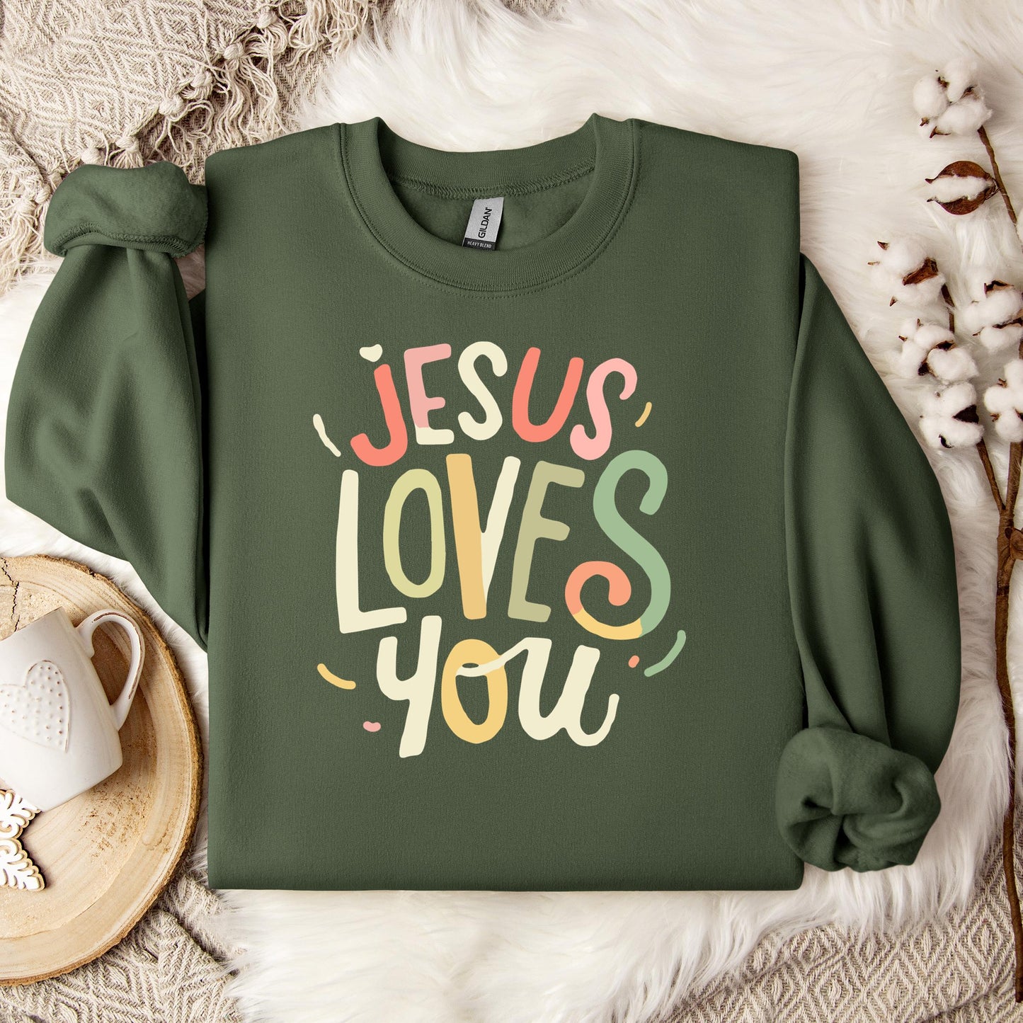 Jesus Loves You 04 Sweatshirt