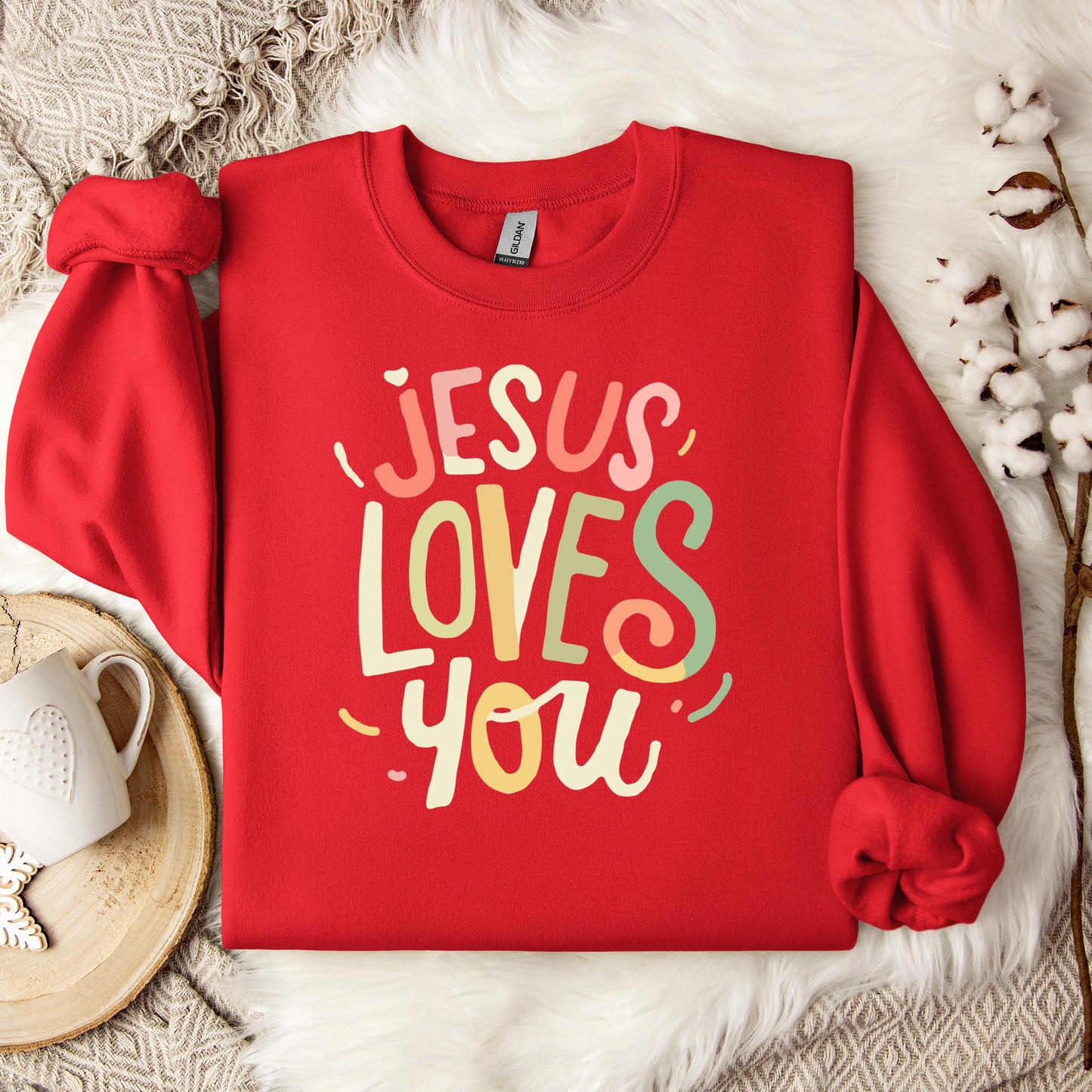 Jesus Loves You 04 Sweatshirt