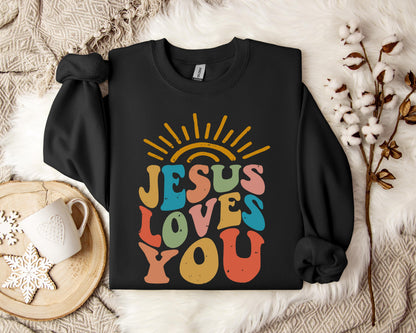 Jesus Loves You 2 Sweatshirt