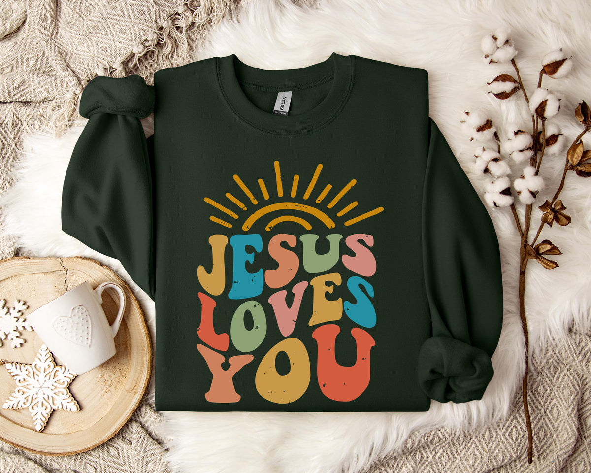 Jesus Loves You 2 Sweatshirt