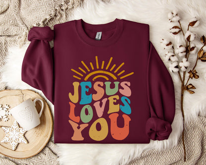 Jesus Loves You 2 Sweatshirt