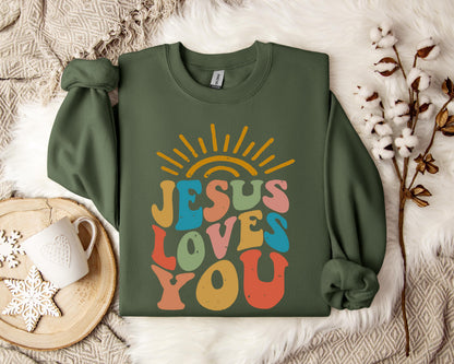 Jesus Loves You 2 Sweatshirt