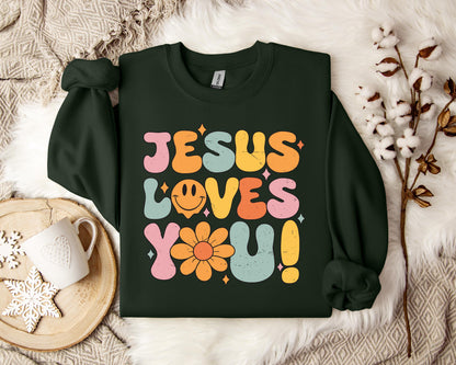 Jesus Loves You Sweatshirt