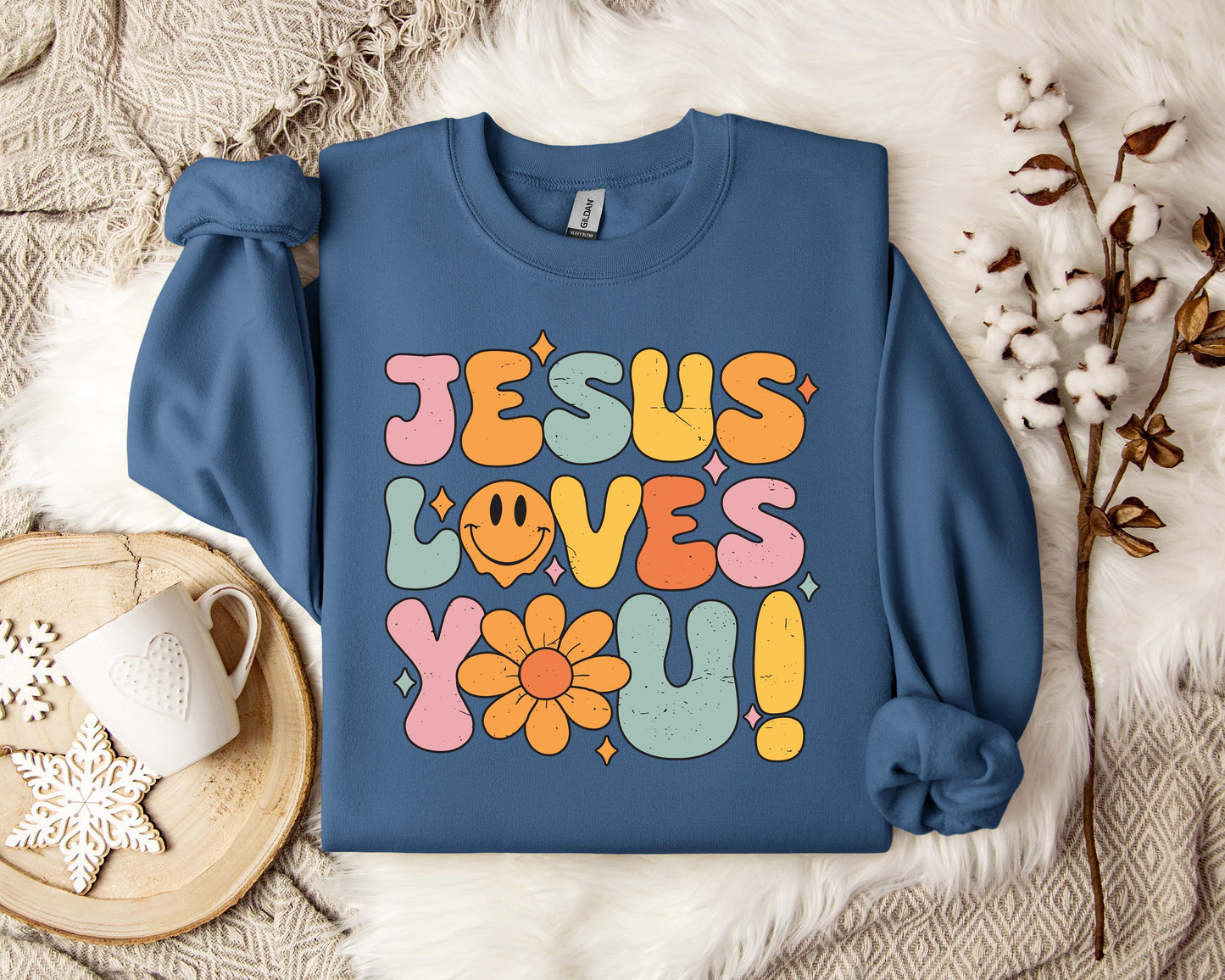 Jesus Loves You Sweatshirt