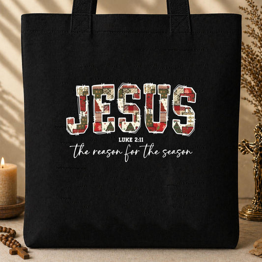 Jesus Luke 2.11 The Reason For The Season Tote Bag