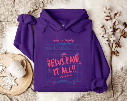 Jesus Paid It All 01 Hoodie