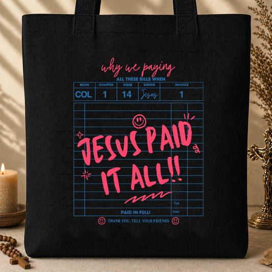 Jesus Paid It All 01 Tote Bag