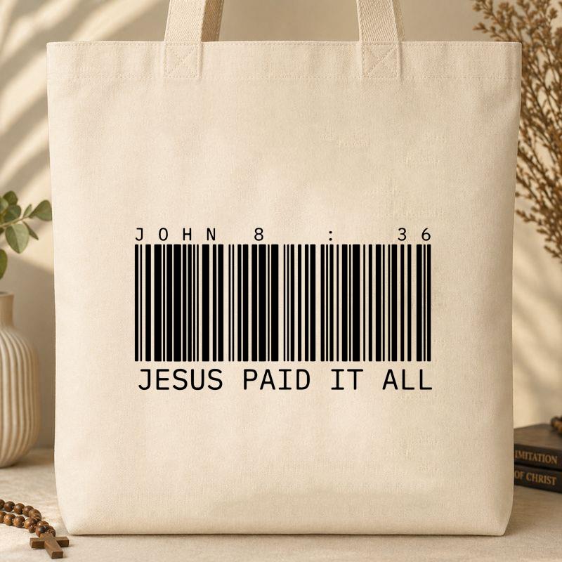 Jesus Paid It All John 8.36 Tote Bag