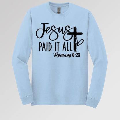 Jesus Paid It All Romans 6.23 01