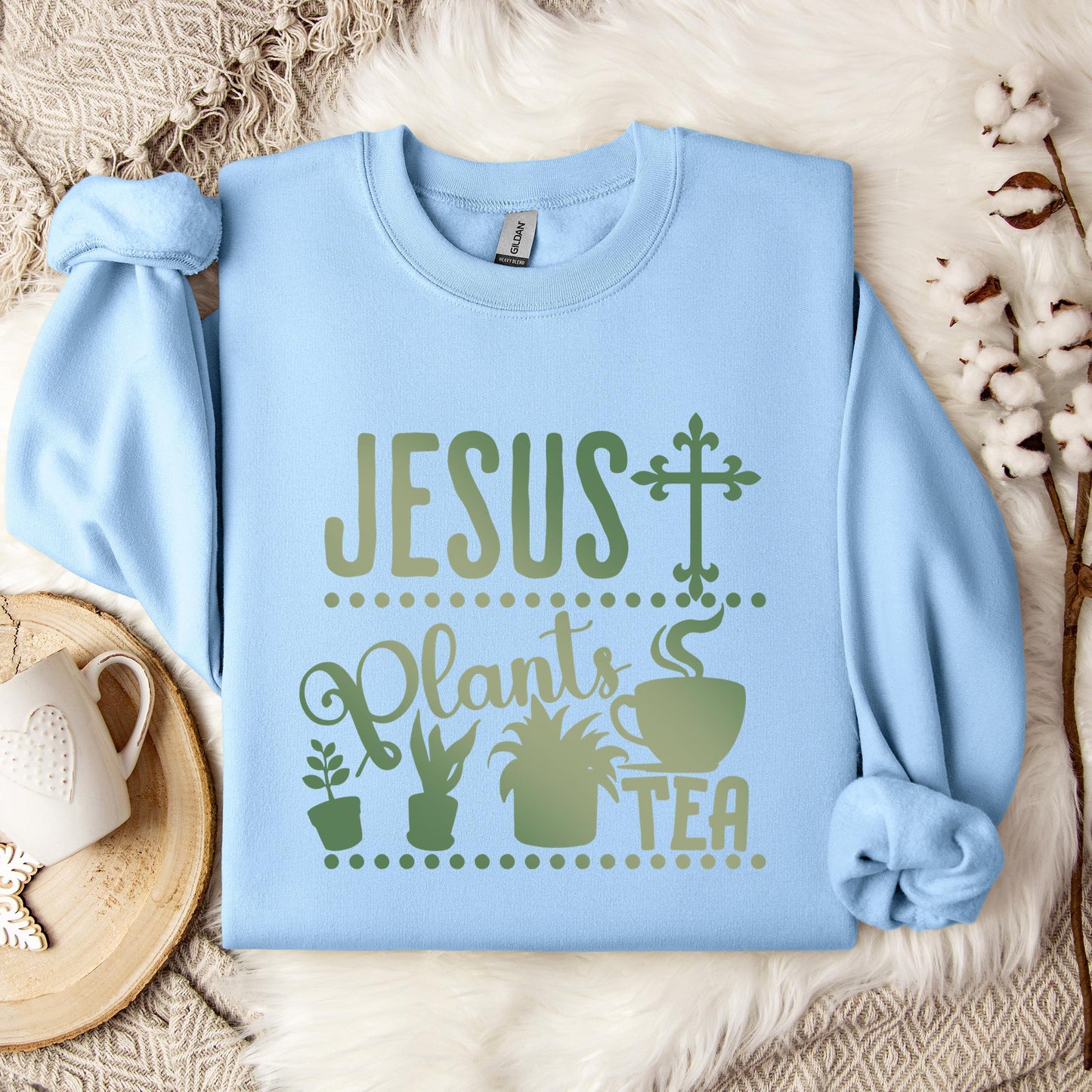 Jesus Plants Tea Sweatshirt