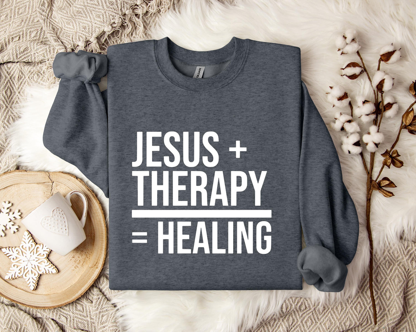 Jesus Plus Therapy Is Equal To Healing Sweatshirt