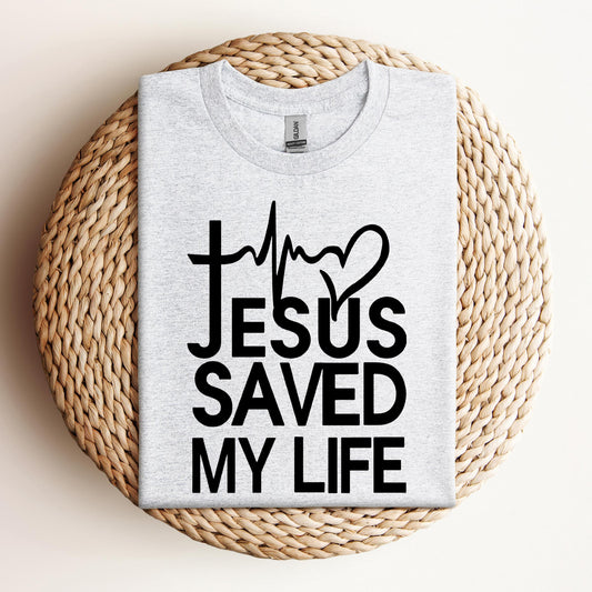 Jesus Saved My Life