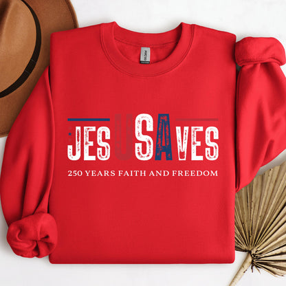 Jesus Saves 250 Years Faith And Freedom 01