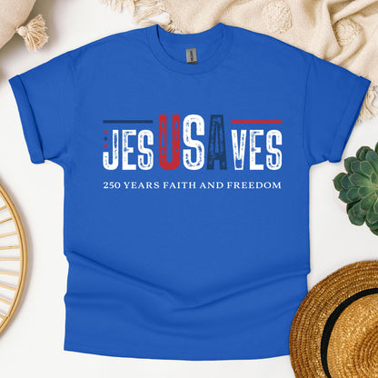Jesus Saves 250 Years Faith And Freedom 01