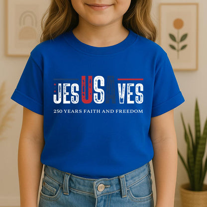 Jesus Saves 250 Years Faith And Freedom 01