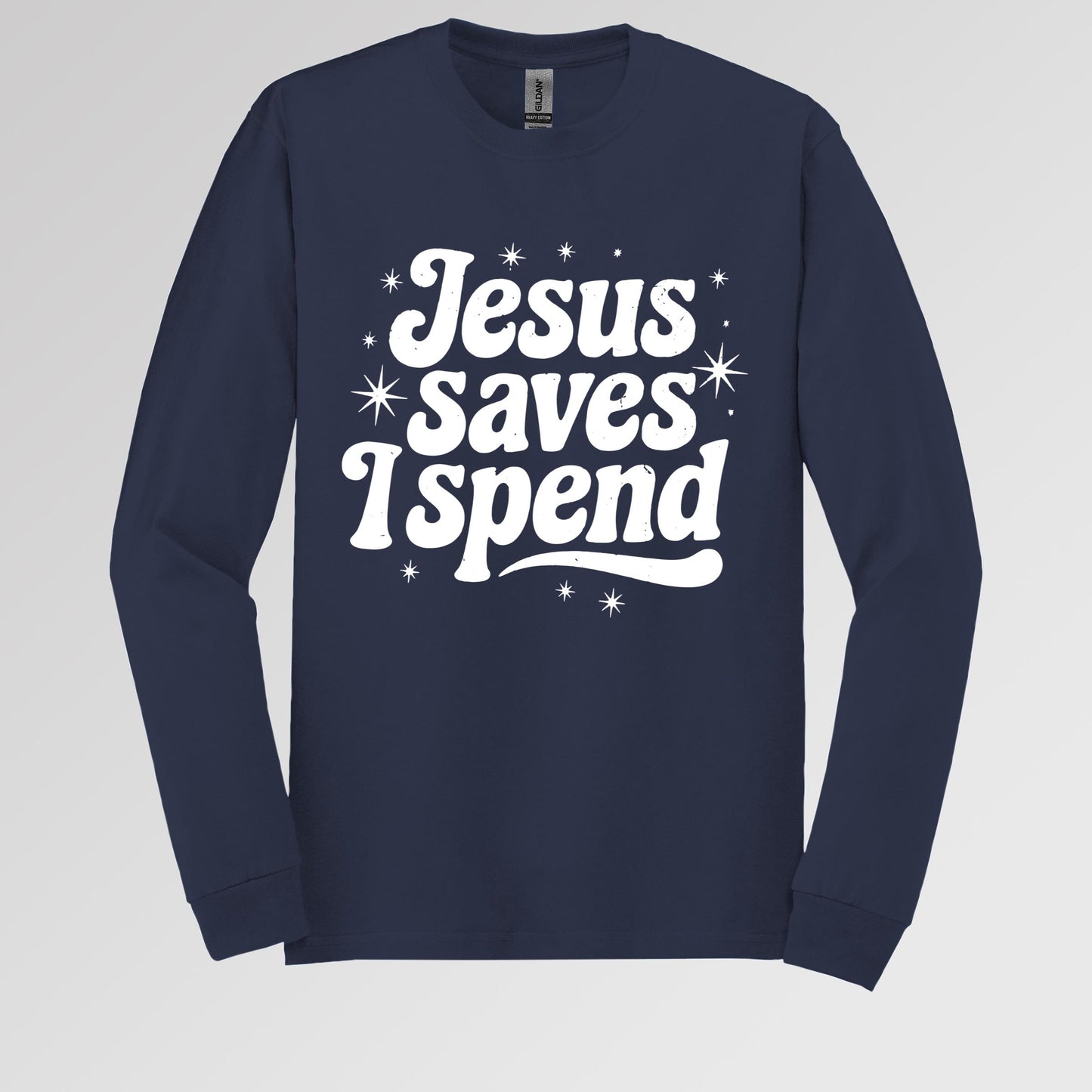 Jesus Saves I Spend