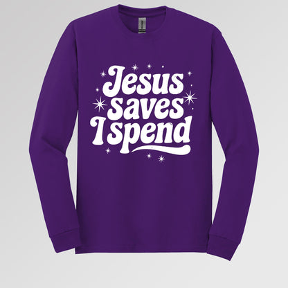 Jesus Saves I Spend