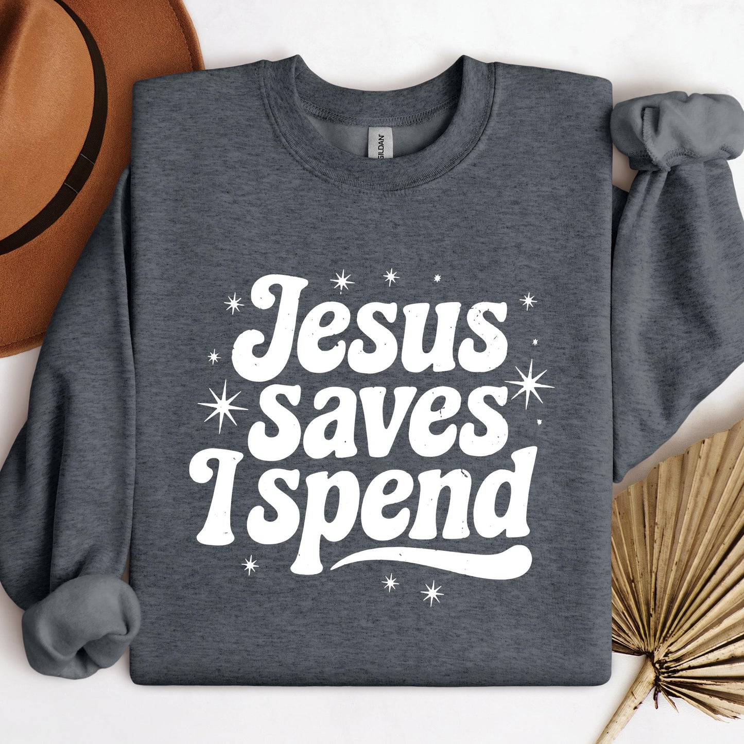Jesus Saves I Spend
