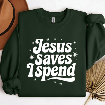 Jesus Saves I Spend