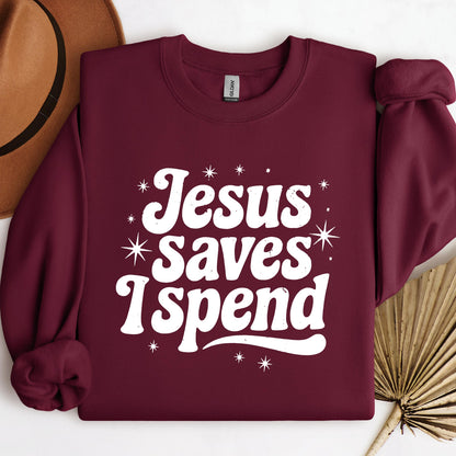 Jesus Saves I Spend