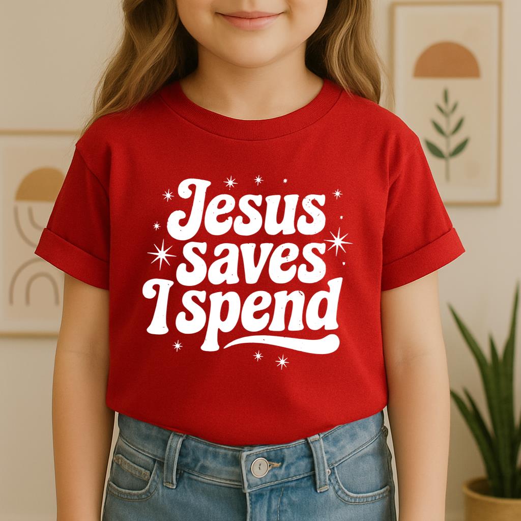 Jesus Saves I Spend