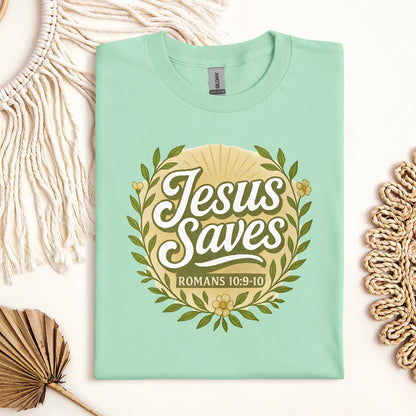 Jesus Saves Romans 10.9-10