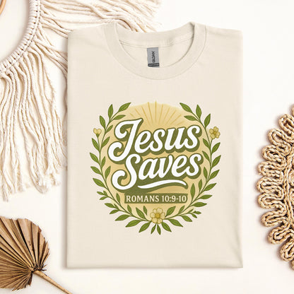 Jesus Saves Romans 10.9-10