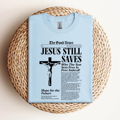 Jesus Still Saves