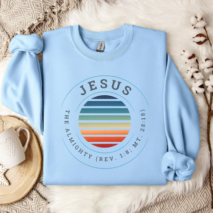 Jesus The Almighty REV 1.8 MT 28.18 Sweatshirt
