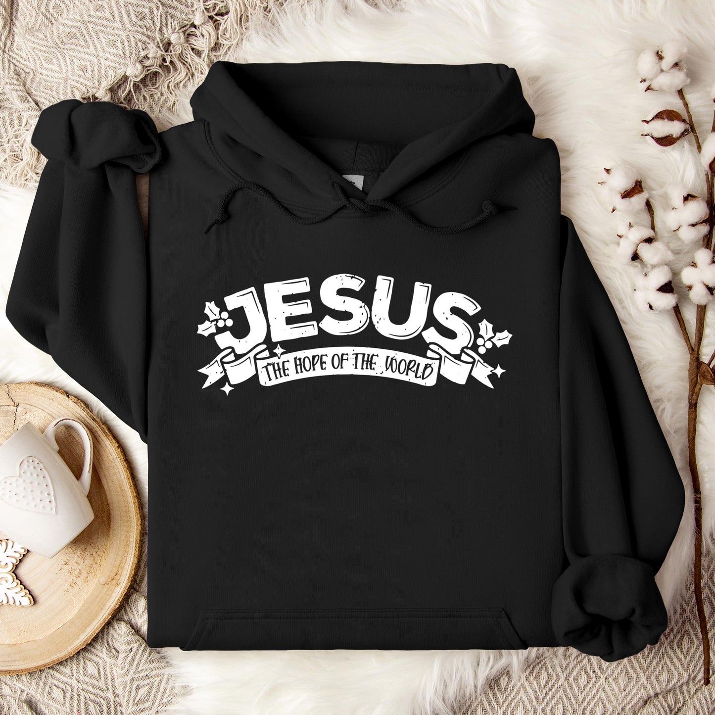 Jesus The Hope Of The World Hoodie