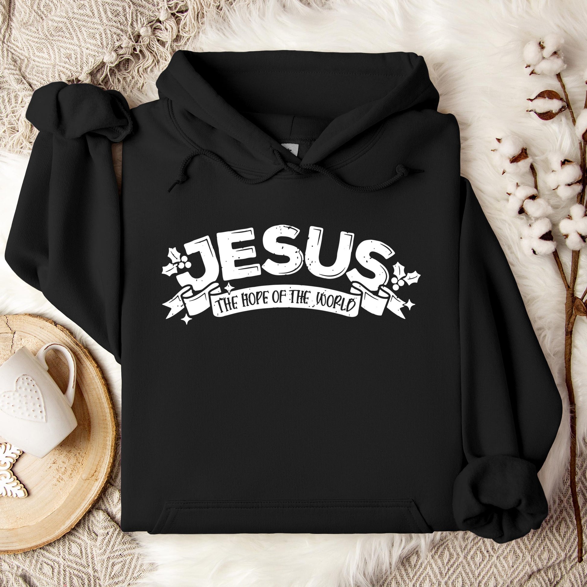 Jesus The Hope Of The World Hoodie