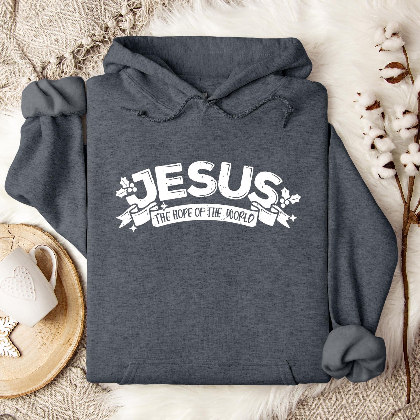 Jesus The Hope Of The World Hoodie