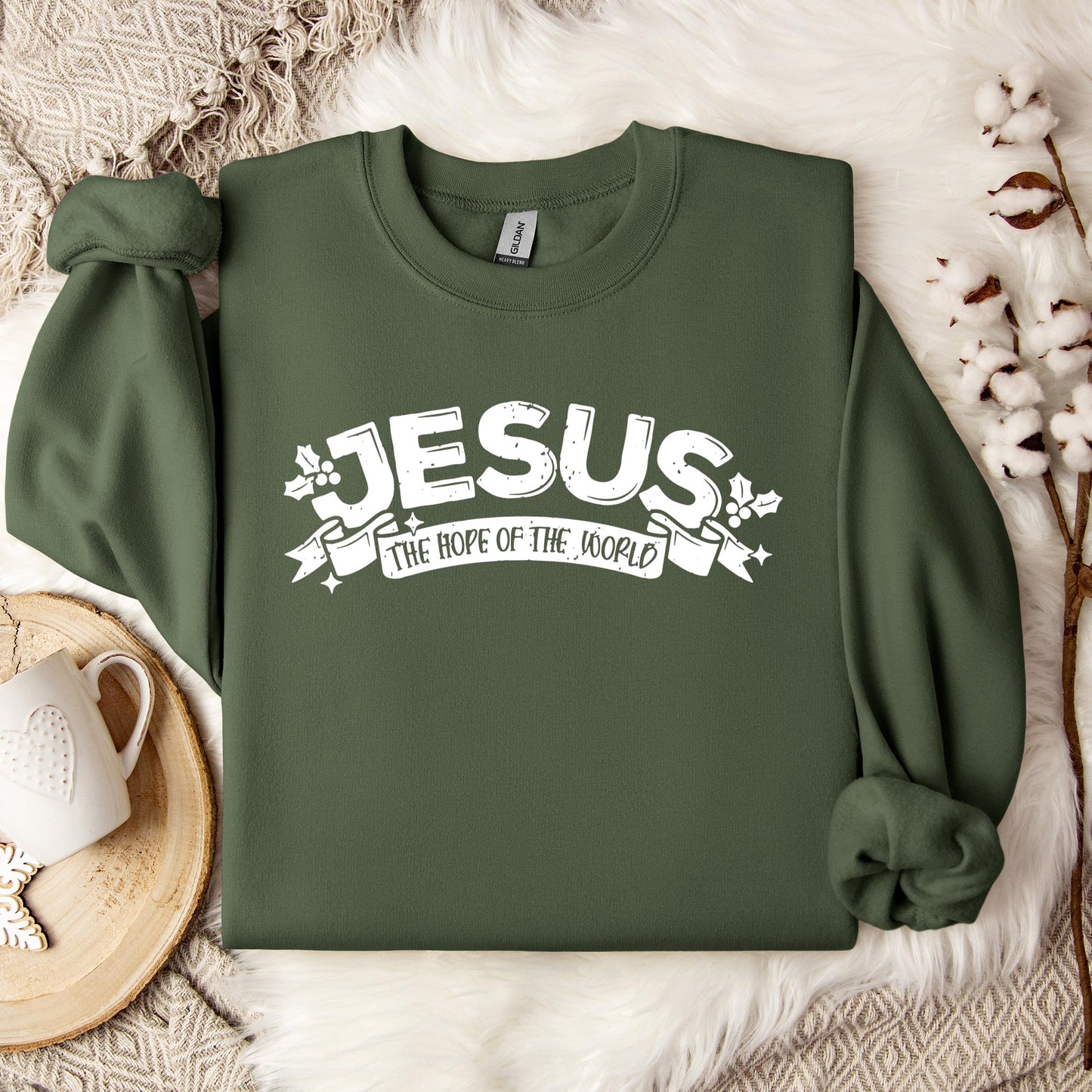 Jesus The Hope Of The World Sweatshirt