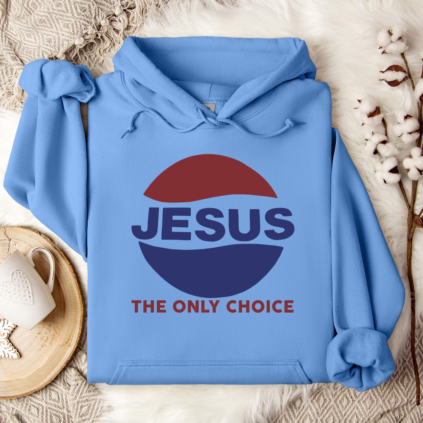 Jesus The Only Choice Hoodie