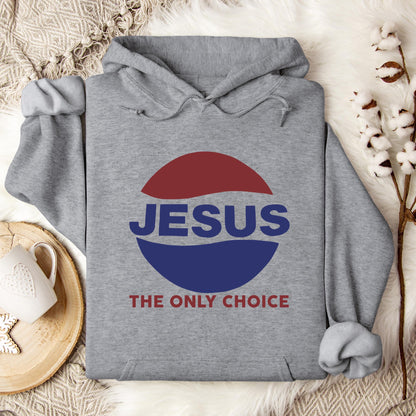 Jesus The Only Choice Hoodie