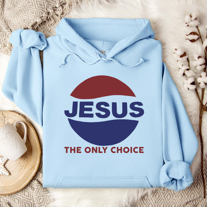 Jesus The Only Choice Hoodie
