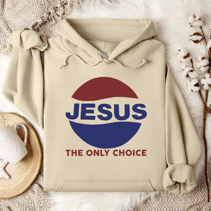 Jesus The Only Choice Hoodie