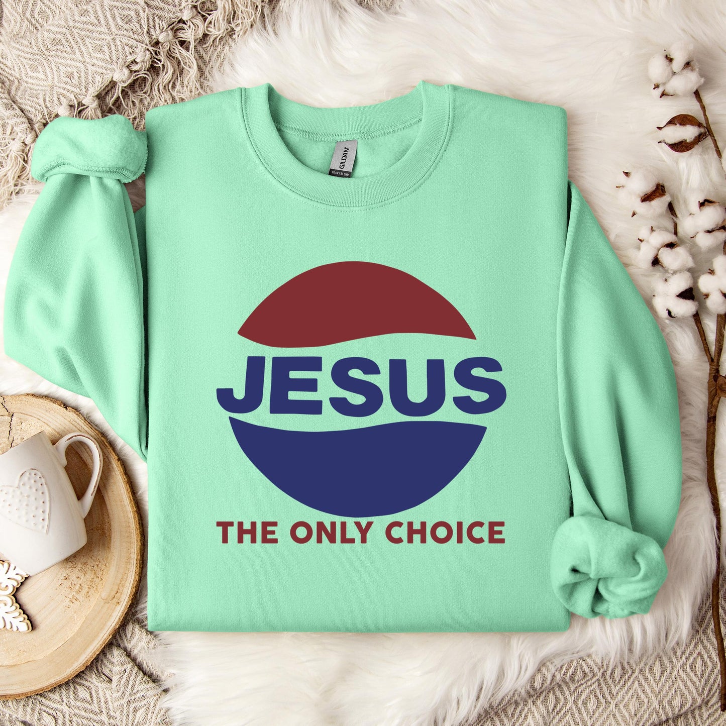 Jesus The Only Choice Sweatshirt