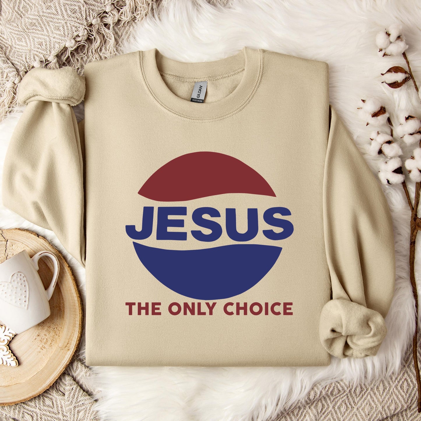 Jesus The Only Choice Sweatshirt