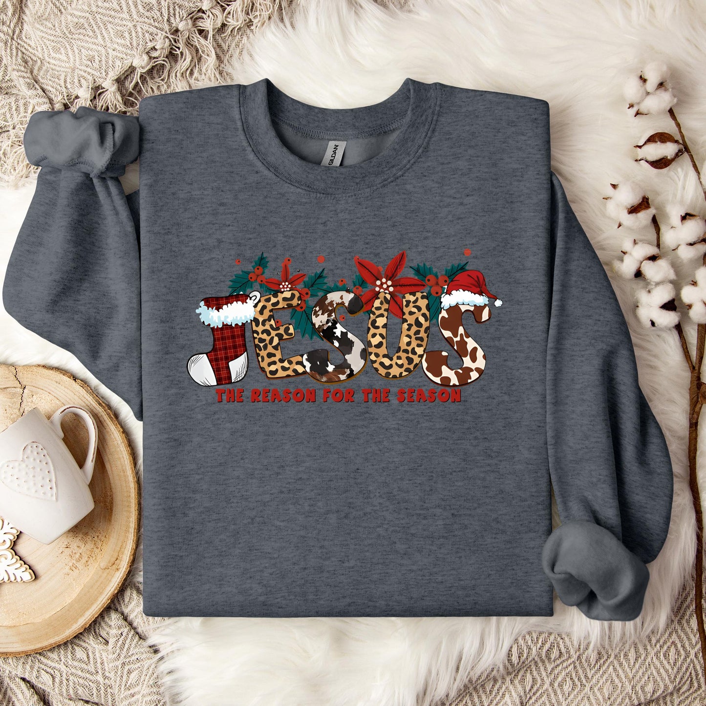 Jesus The Reason For The Season 01 Sweatshirt