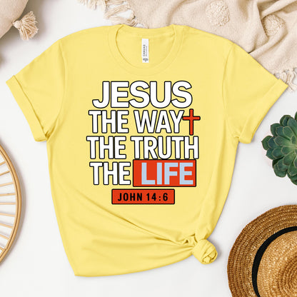 Jesus The Way The Truth The Life John 14.6 07