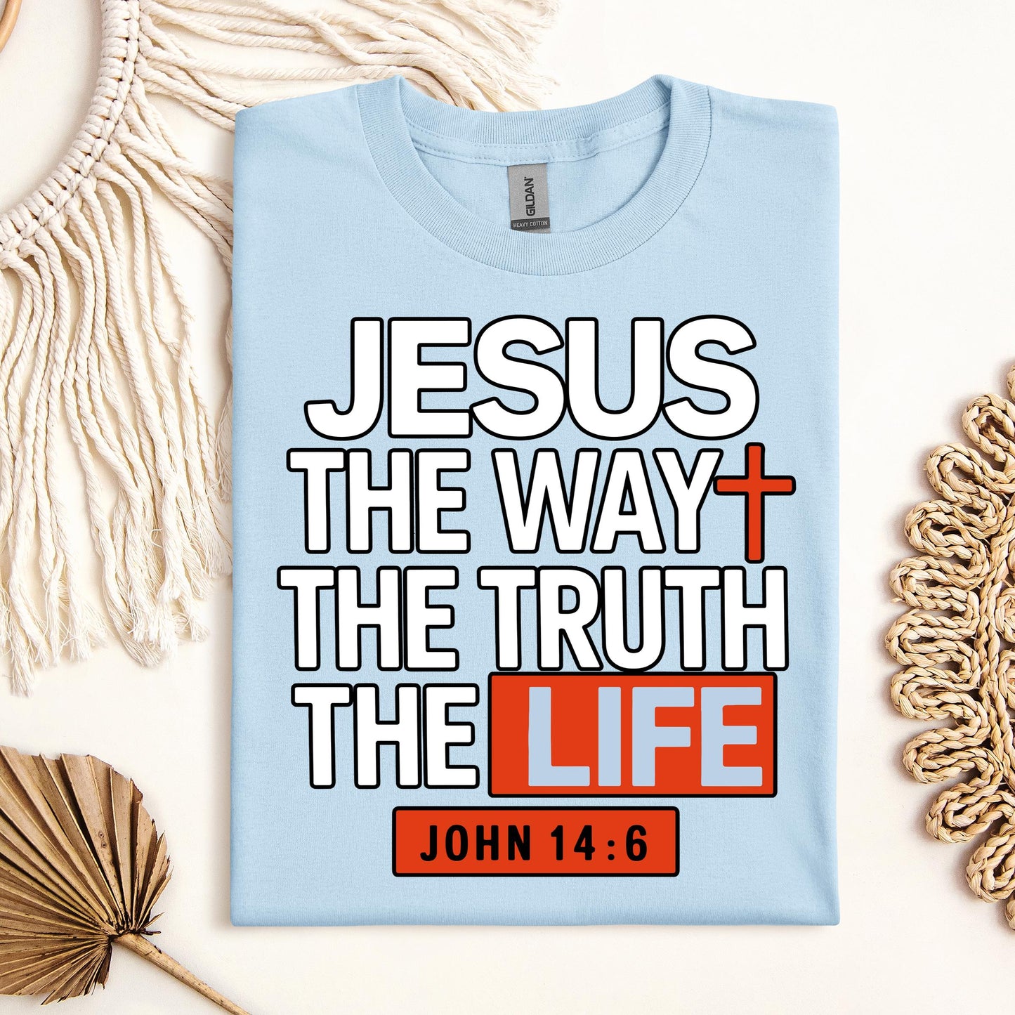 Jesus The Way The Truth The Life John 14.6 07