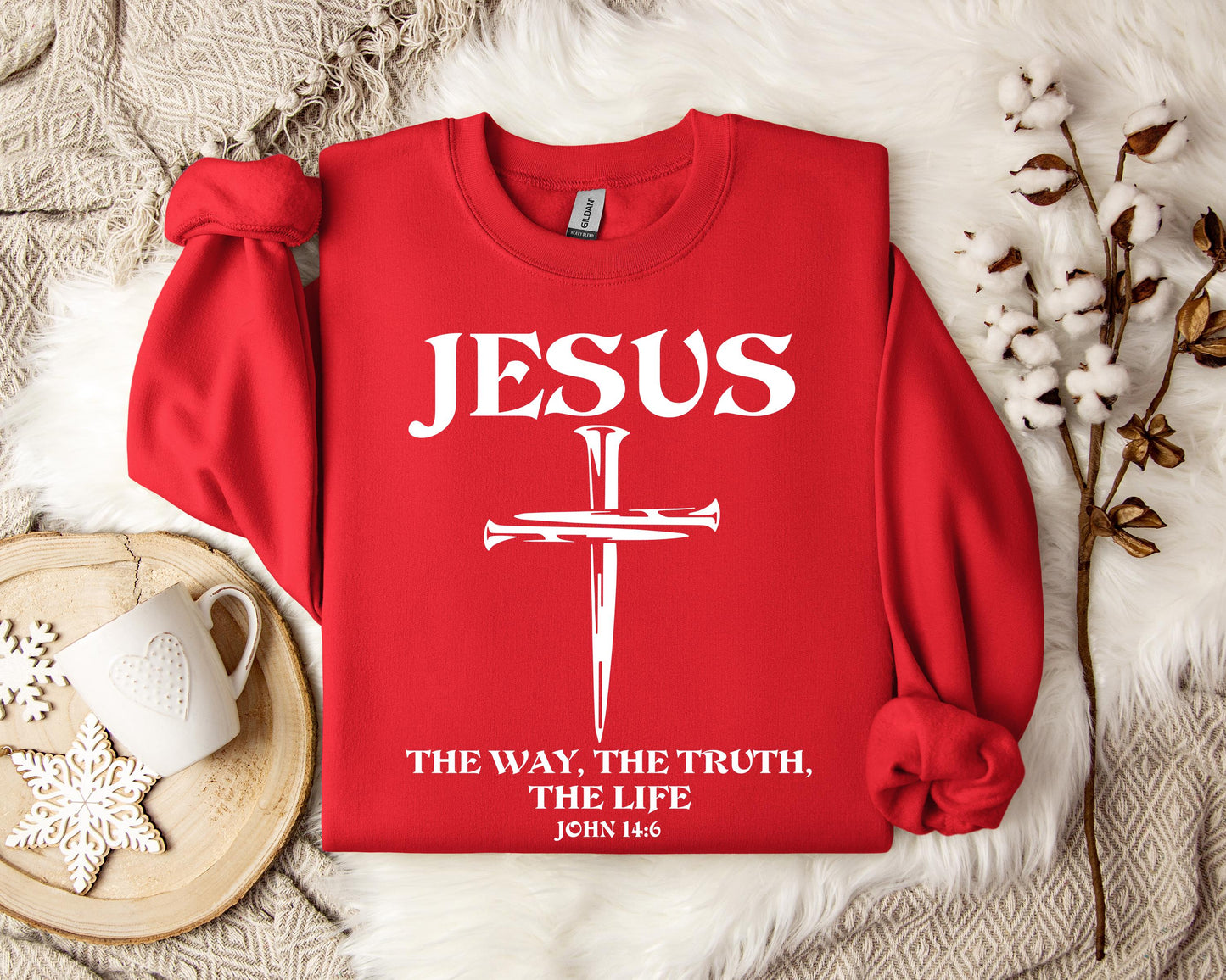 Jesus The Way The Truth The Life John 146 2 Sweatshirt